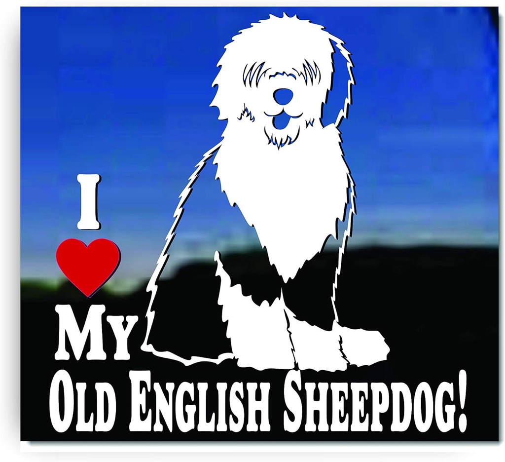 Old English Sheepdog Vinyl Window Decal Sticker - I Love My Dog Auto Decal
